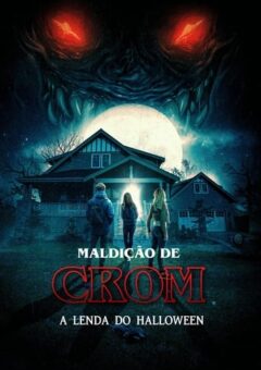 Maldição de Crom: A Lenda do Halloween Torrent (2022) WEB-DL 1080p Dual Áudio