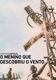 O Menino que Descobriu o Vento Torrent (2019)