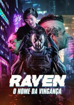 Raven – O Nome da Vingança Torrent (2022) WEB-DL 1080p Dual Áudio