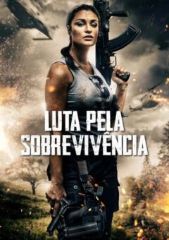 Luta pela Sobrevivência Torrent (2022) WEB-DL 1080p Dual Áudio