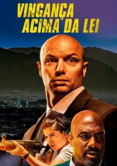 Vingança Acima da Lei (2023)