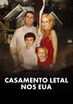 Casamento Letal nos EUA (2025)