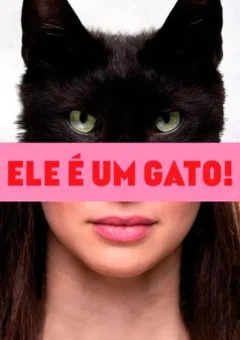 Ele é Um Gato! (2023)