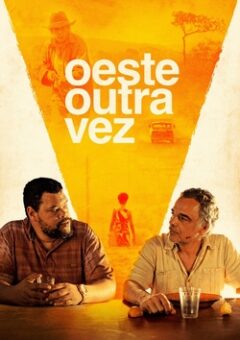Oeste Outra Vez (2024)