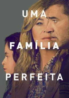 Uma Família Perfeita 1ª Temporada (2025)