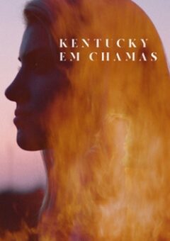 Kentucky em Chamas (2019)