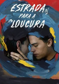 Estrada para a Loucura (2021)