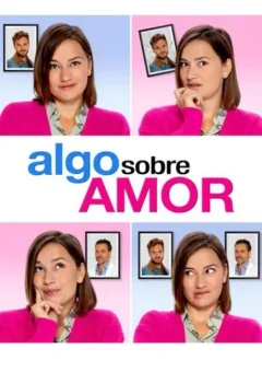 Algo Sobre Amor (2021)