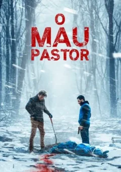 O Mau Pastor (2023)